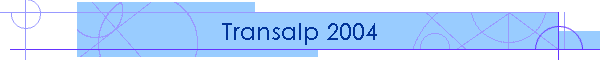 Transalp 2004